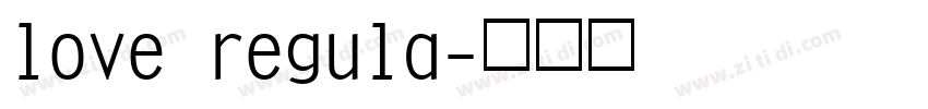 love regula字体转换